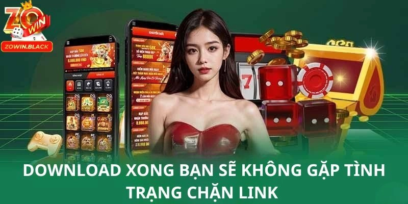 Download xong bạn sẽ không gặp tình trạng chặn link Download xong bạn sẽ không gặp tình trạng chặn link